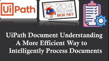 UiPath Document Understanding | How to use Document Understanding in UiPath | Intelligent Automation