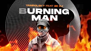 YAMPOLSKY feat 2K DJ - Burning Man