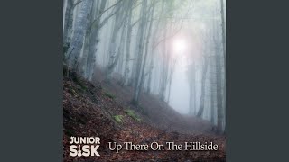 Video thumbnail of "Junior Sisk & Joe Mullins - Up There on the Hillside"