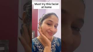 Facial at home 👉 “No Parlour Needed#hetalpatel #homeremedies