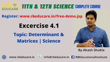 Determinant and Matrices Ex.4.1 Part 1| Class 11 Maths  | Maharashtra Board | Akash Sir