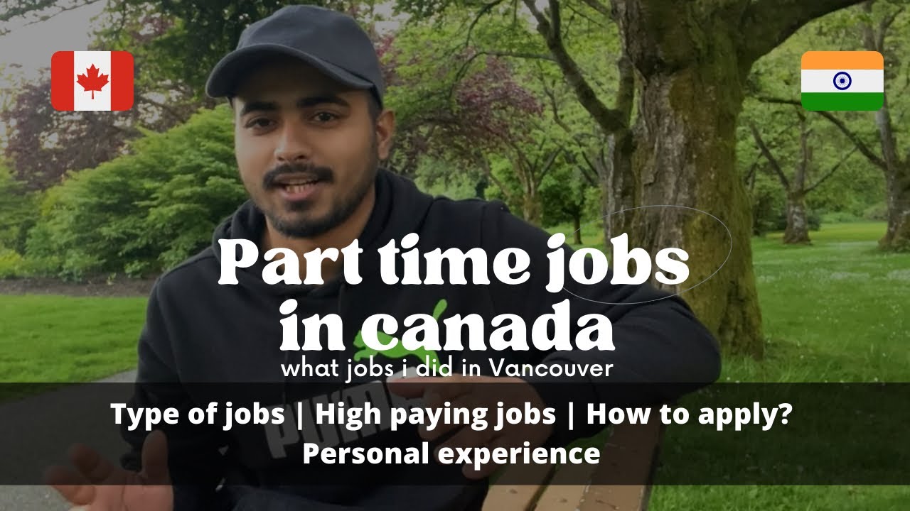 Part Time Job in Canada 🇨🇦 Part Time job in Vancouver International