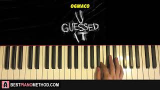 HOW TO PLAY - OG Maco - U Guessed It (Piano Tutorial Lesson) chords