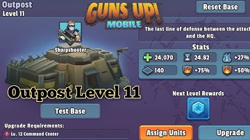 Guns Up Mobile (Outpost Level 11🔥)