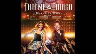 Thaeme & Thiago - Cafajeste