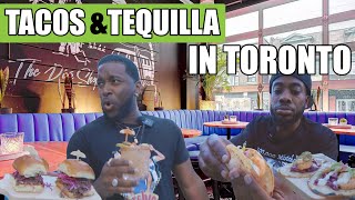 LIFE CHANGING Tacos & Tequila in Toronto!