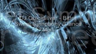 Techno Trance - Bitter Sweet Symphony (DJ Quicksilver) chords