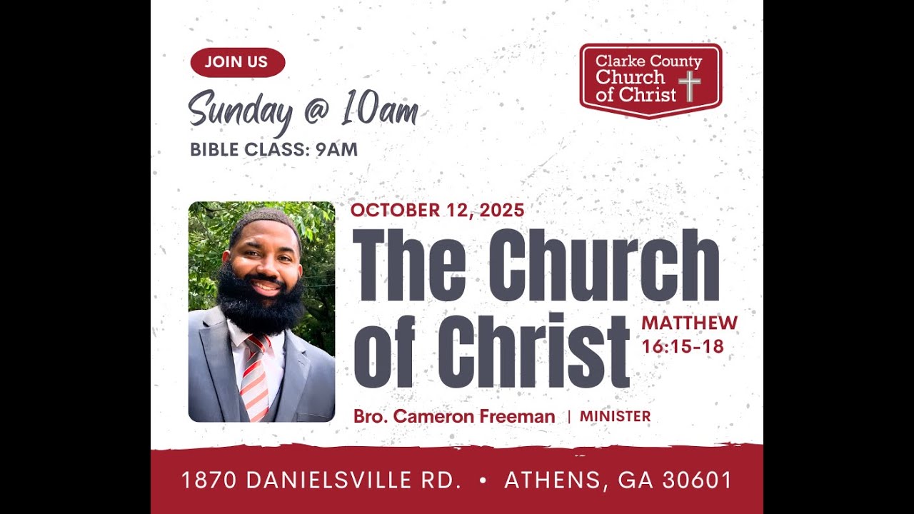 The Church of Christ – C. Freeman, Oct. 12, 2025 - YouTube