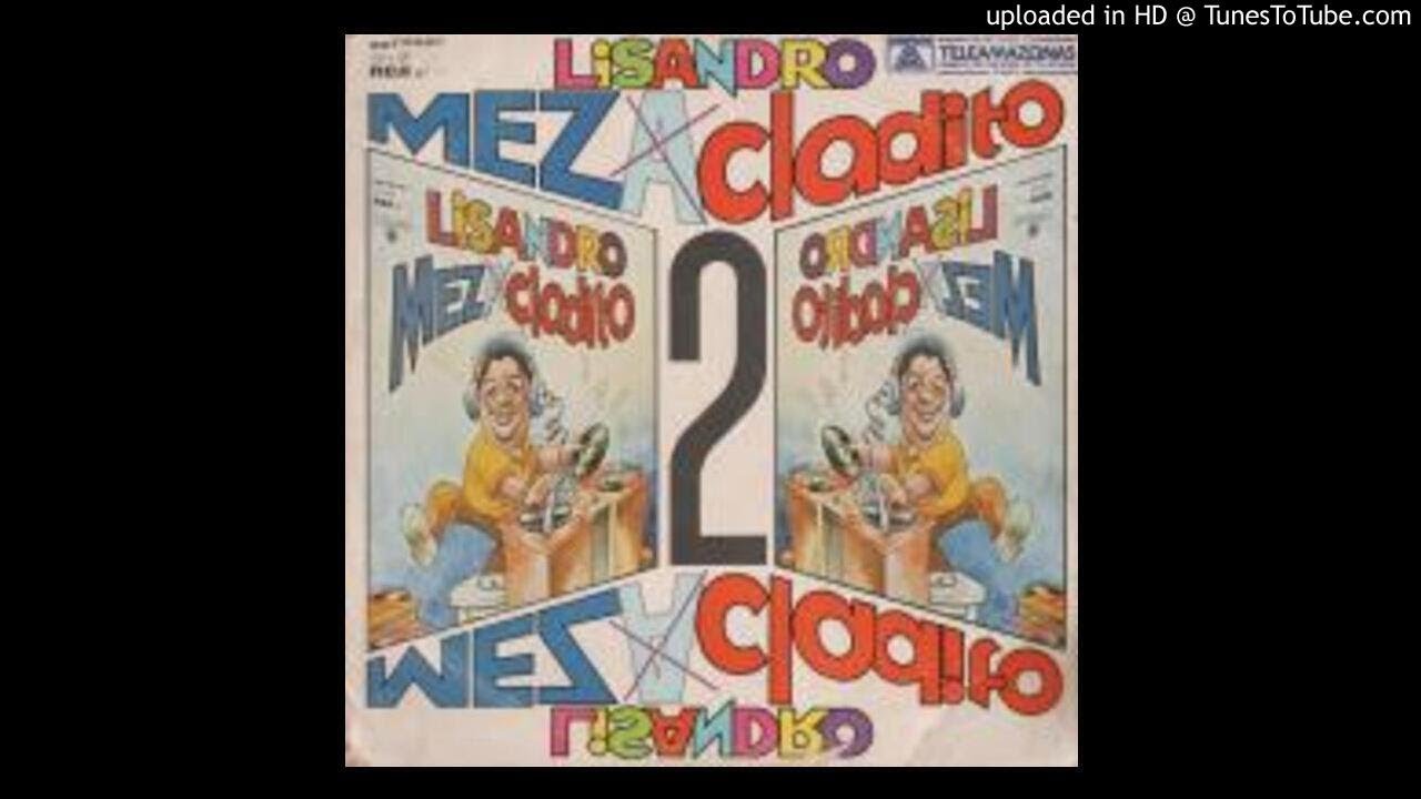 Lisandro Mezacladito Vol. 2 - Lado A
