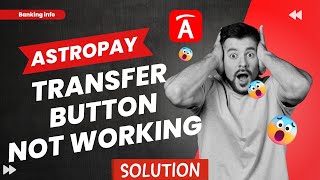 Astropay Transfer button not working I Astropay deposit & withdrawal issue solved 2023 I #astropay