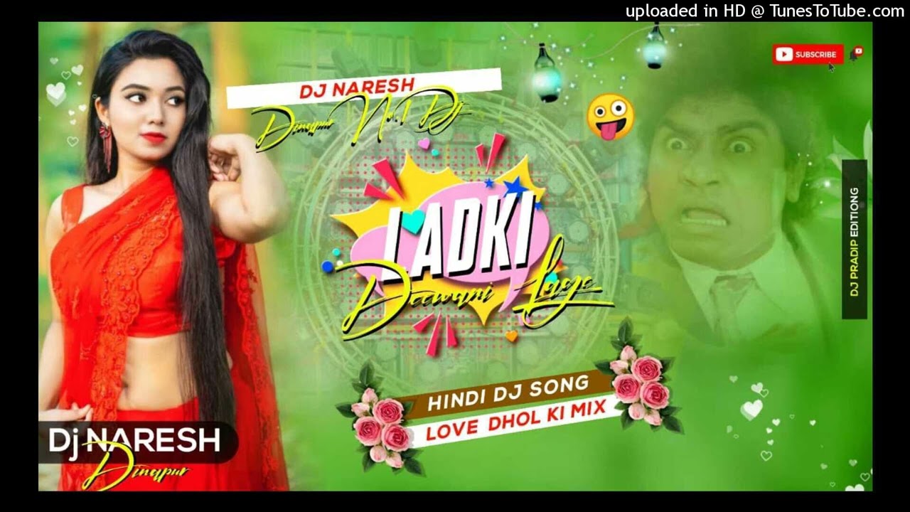      Ladka Deewana Lage  Tik Tok Trending Dj Song Dj Naresh Dinapur