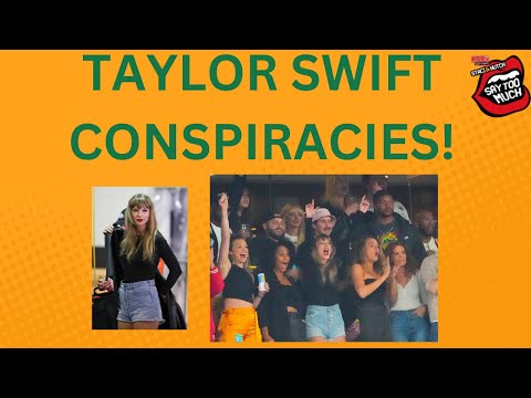 Taylor Swift Conspiracies!