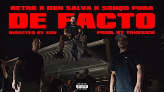 Retro x Don Salva x Sonqo Pura - De Facto Prod. Tokesick ( Video 4K) Resimi