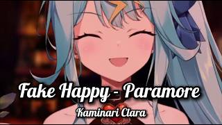 Kaminari Clara - "Fake Happy" by Paramore [Karaoke/Phase Connect]