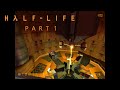 Playing Half Life like it's 1998 • Part 1 (Anomalous Materials, Unforseen Consequences)