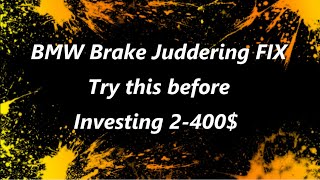 BMW Brakes Juddering - Try this Easy Fix by GigiBelea aka JAX 773 views 8 months ago 4 minutes, 35 seconds