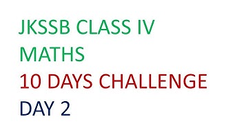 MOCK TEST DAY 2  maths 10 DAYS CHALLENGE   FOR JKSSB CLASS IV BSF CISF