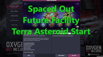 Oxygen Not Included Spaced Out, New Terra Start Future Facility Ep 1