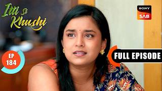 Virat's Secret Surprise | Itti Si Khushi | Ep 184 | Full Episode | 19 Mar 2026