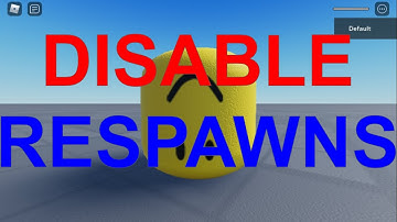 how to disable RESPAWNING in roblox studio