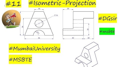 #11 Isometric Projection | Engineering Graphics by Deepak Gupta #mumbaiuniversity #dgsir