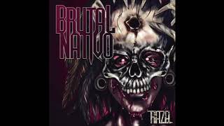 Brutal Nativo - Grito feroz