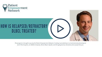 How Is Relapsed/Refractory DLBCL Treated?