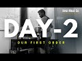 Day-2 | Our First Order | 01 OCT 2025