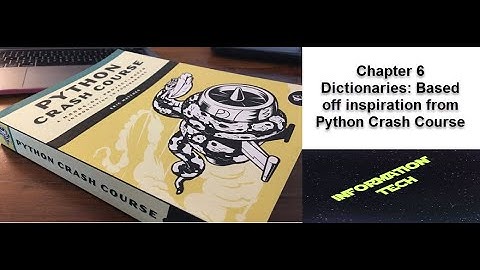 Python Crash Course Section 6 Dictionaries