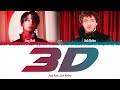 Jungkook (정국) - 3D (Ft. Jack Harlow) (1 HOUR LOOP) Lyrics | 1시간 가사