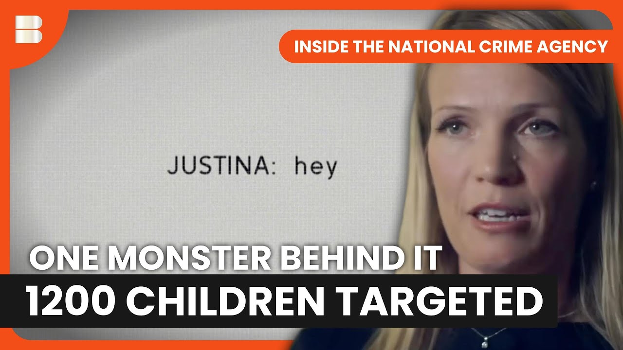 1200 Victims One Predator The Justina Case | Inside the National Crime Agency