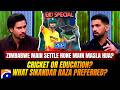 Zimbabwe Main Settle Hone Main Masla Hua? - Cricket Or Education? - Sikandar Raza - Tabish Hashmi