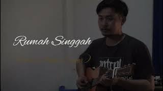 Rumah Singgah- Fabio Asher (cover) | PAO