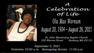 A Celebration of life Ola Mae Wornum 9/3/2021