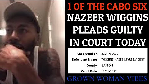 SHANQUELLA ROBINSON UPDATE | NAZEER WIGGINS PLED GUILTY IN COURT TODAY
