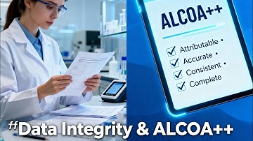 ALCOA++ Explained: Ensuring Data Integrity in Pharmaceutical Industry