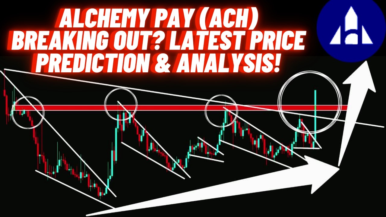 Alchemy Pay (ACH) Breaking Out? Price Prediction & Latest News! - YouTube