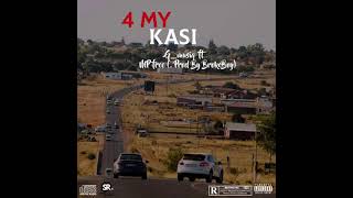 4 MY KASI-G_Musiq ft MP FREE (Prod By BrokeBoy)