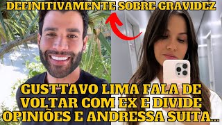 Gusttavo Lima fala sobre VOLTAR com EX e dá o que falar e Andressa Suita faz procedimento na BARRIGA