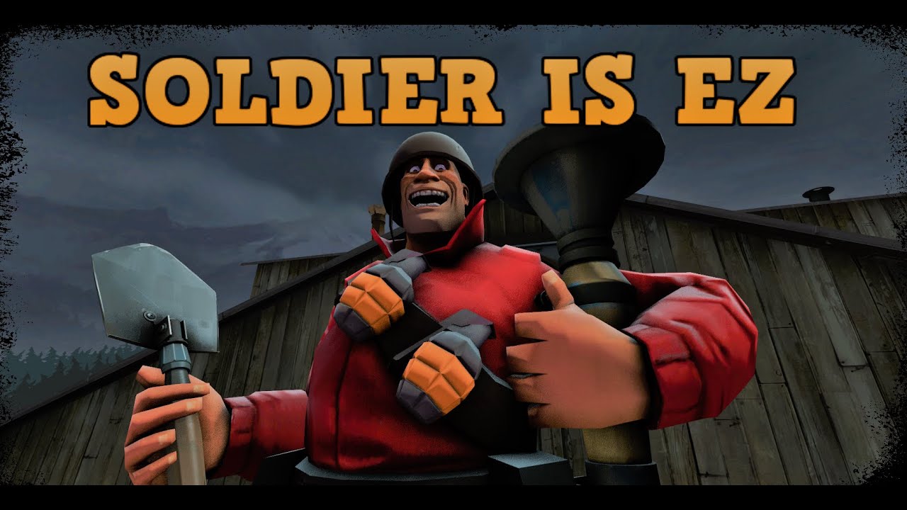 Soldier is EZ .exe [TF2]