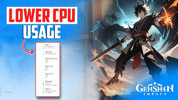 How to Set Lower CPU Usage in Genshin Impact on PC | Limit Genshin Impact CPU Usage