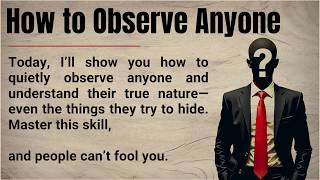 How to Observe Anyone Without Saying a Word 🔍 || Master Human Behavior🔥|| Improve Your English ✅