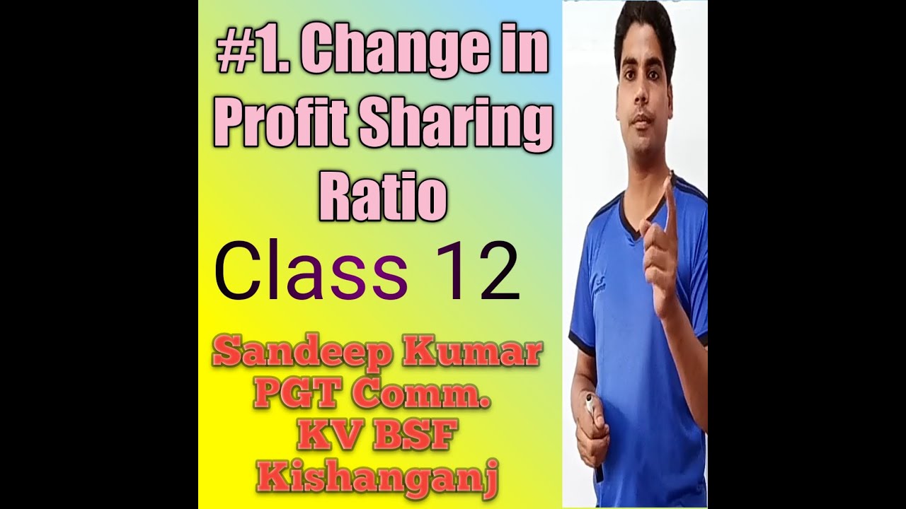 # 1. Change In Profit Sharing Ratio - YouTube
