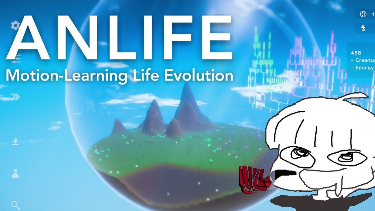 진화 생태계 관찰 게임? [앤라이프 모션 러닝 라이프 에볼루션] ANLIFE Motion-Learning Life Evolution
