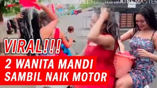 VIRAL VIDEO 2 Wanita Seksi Mojokerto Mandi Sambil Naik Motor