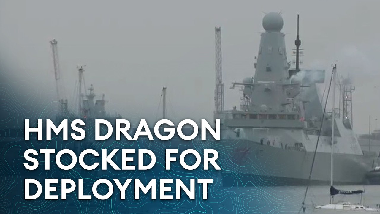 HMS Dragon stocked for Cyprus deployment | ammunition & supplies onboard