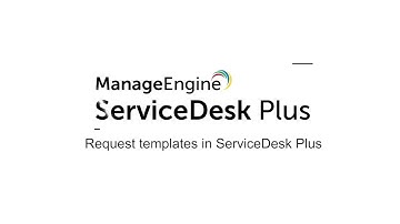 Custom request templates in ServiceDesk Plus(ARCHIVED)