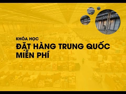 Đặt hàng Trung Quốc 1688, Taobao || Bài 6: Phân tích Tao bao | Foci