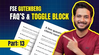 13. How to Use Toggle in Gutenberg and Create FAQ’s Section