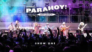 Paramore - PARAHOY! Deep Search: Show One - (FULL SHOW | MULTICAM EDIT)